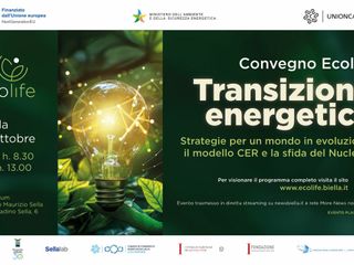 Ecolife 2025, convegno sulla Transizione Energetica: tutto esaurito all’Auditorium Lanificio Maurizio Sella