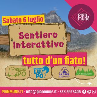 Sabato a Pian Munè ‘Sentiero Interattivo tutto d’un fiato’