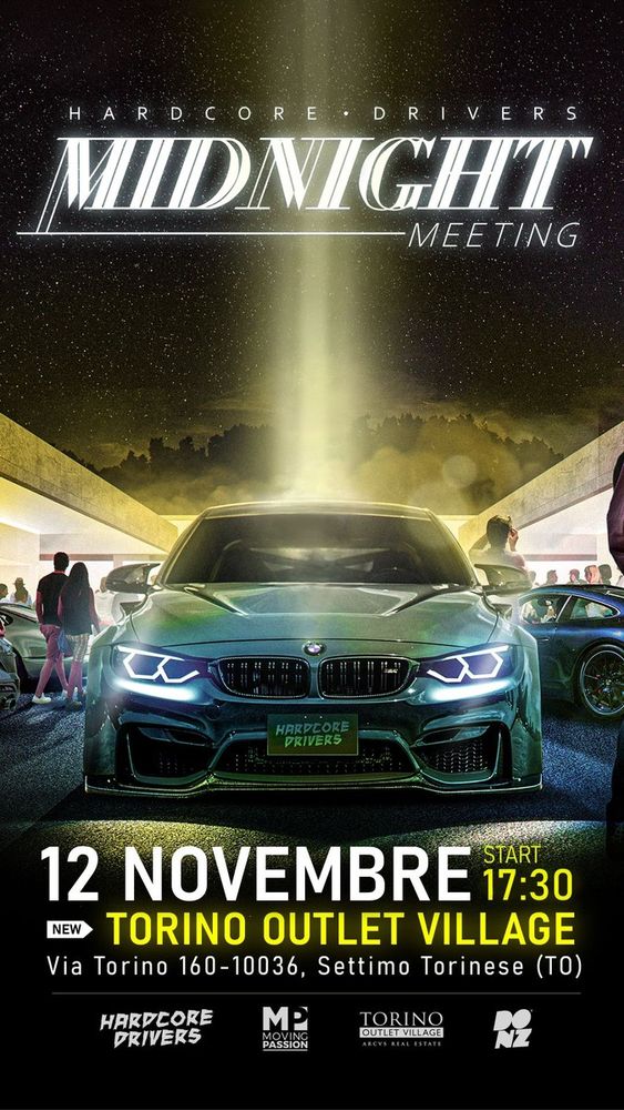 Torino Outlet Village ospita Hardcore Drivers - Midnight Meeting Torino Outlet Village ospita Hardcore Drivers - Midnight Meeting