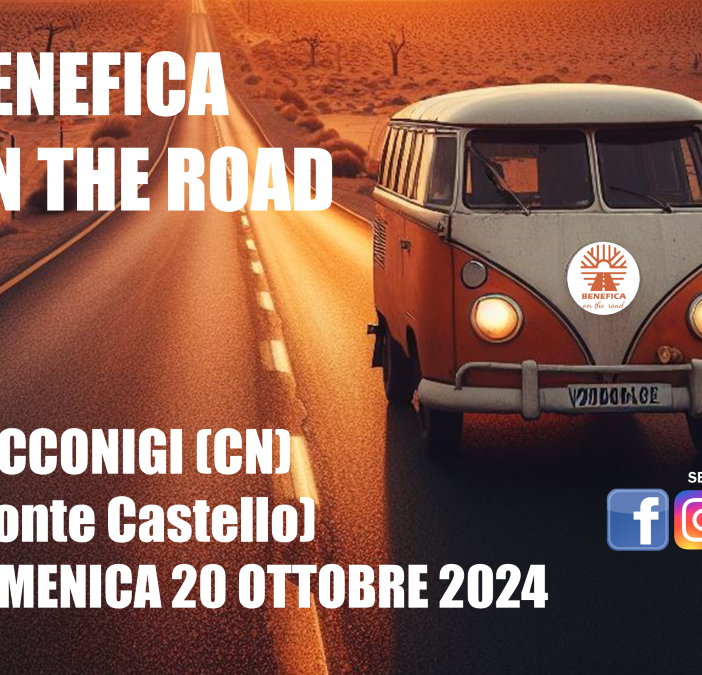 Racconigi (CN): domenica 20 ottobre arriva “BENEFICA ON THE ROAD”, la Piazza in movimento!
