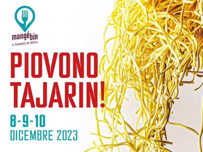 Torino: Piovono Tajarin!