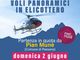 Pian Munè: 2 giugno – Voli panoramici in elicottero Pian Munè: 2 giugno – Voli panoramici in elicottero