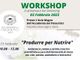 Ripartono i Workshop di formazione in agricoltura con​ Slow Food Italia e Biodea insieme​