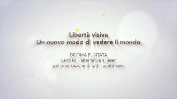Salute: lenti Icl, l'alternativa al laser per la correzione dei difetti visivi più complessi
