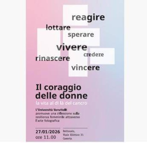 All'Università della Campania L. Vanvitelli bando fotografico e mostra raccontano donne che hanno superato cancro All'Università della Campania L. Vanvitelli bando fotografico e mostra raccontano donne che hanno superato cancro