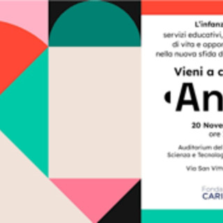 Fondazione Cariplo presenta 'Anita - L'infanzia prima' a favore di bimbi 0-6 anni Fondazione Cariplo presenta 'Anita - L'infanzia prima' a favore di bimbi 0-6 anni