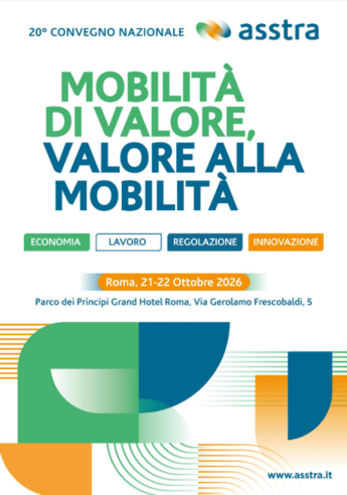 Tpl, il 21 e 22 ottobre a Roma il 20° convegno di Asstra Tpl, il 21 e 22 ottobre a Roma il 20° convegno di Asstra