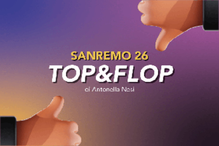 Sanremo 2026, Top & Flop della prima serata Sanremo 2026, Top & Flop della prima serata